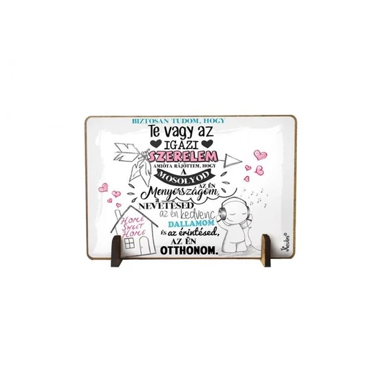 Talpas fatábla Biztosan tudom, hogy Te vagy az igazi szerelem 11x8cm